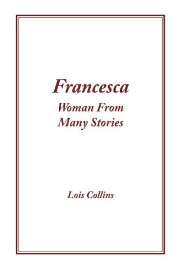 Francesca: Woman From Many Stories