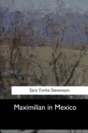 Maximilian in Mexico