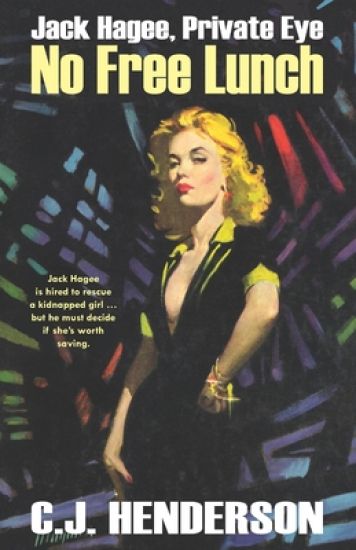 Jack Hagee: No Free Lunch