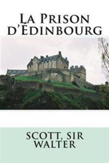La Prison d'Édinbourg