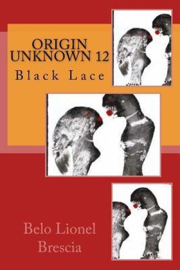 Origin Unknown 12: Black Lace
