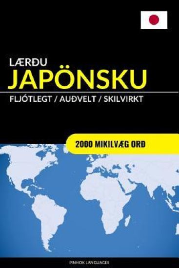 Lærðu Japönsku - Fljótlegt / Auðvelt / Skilvirkt