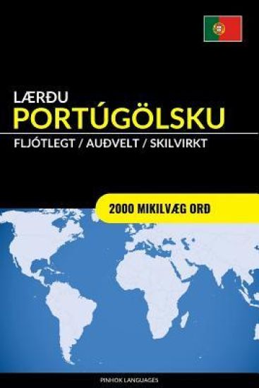 Lærðu Portúgölsku - Fljótlegt / Auðvelt / Skilvirkt
