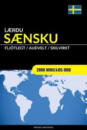 Lærðu Sænsku - Fljótlegt / Auðvelt / Skilvirkt