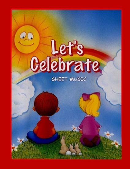 Let's Celebrate: Sheet Music