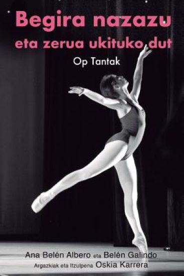 Begira nazazu eta zerua ukituko dut: Op Tantak