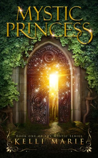 Mystic Princess: Book One of the Mystic Series