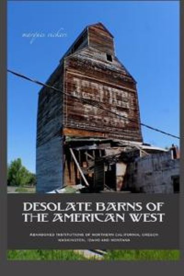 Desolate Barns of the American West