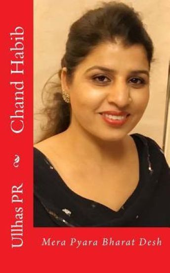 Chand Habib: Mera Pyara Bharat Desh