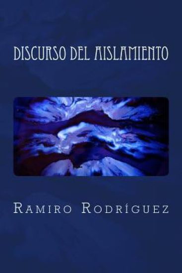 Discurso del aislamiento