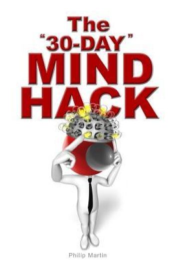 The "30-Day" MIND HACK