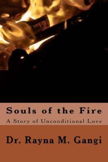 Souls of the Fire: A Story of Unconditional Love