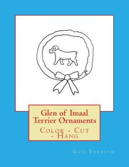 Glen of Imaal Terrier Ornaments: Color - Cut - Hang