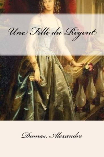 Une Fille du Regent