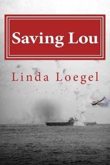 Saving Lou: an Historical Novel