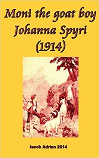 Moni the goat boy Johanna Spyri (1914)