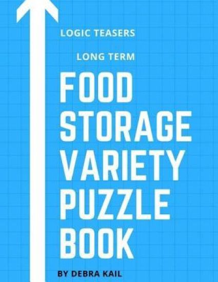 Logic Teasers Long Term Food Storage: Variety Puzzle Book