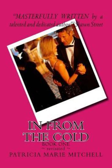 IN FROM THE COLD Book One revisited: "I Wish You Were Hot or Cold." Jesus