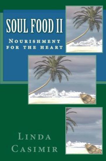Soul Food II: Nourishment for the heart