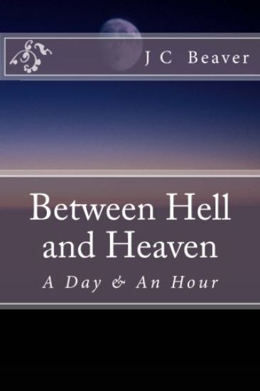 Between Hell and Heaven: My Testimony