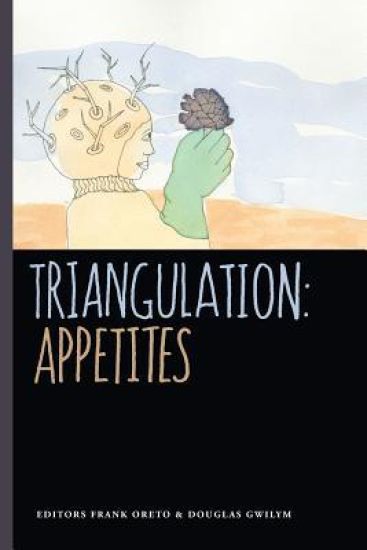 Triangulation: Appetites