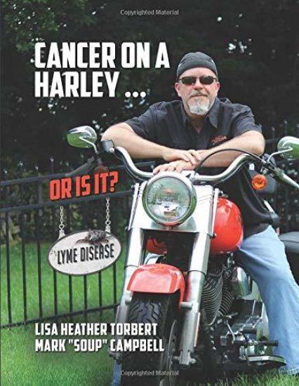 Cancer on a Harley - Or is It? Lyme Disease