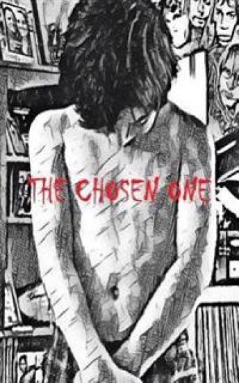 The Chosen One