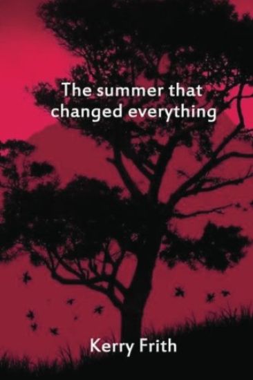 The Summer That Changed Everything