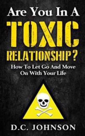 Are You In A Toxic Relationship?