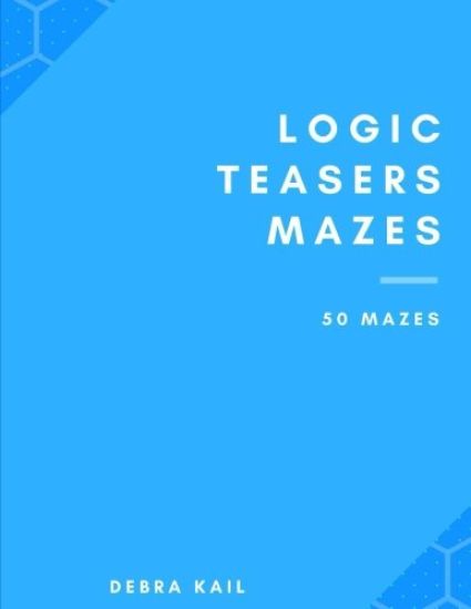 Logic Teasers Mazes: 50 Mazes