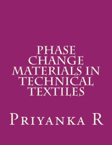 Phase Change Materials in Technical Textiles