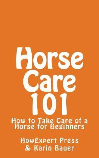 Horse Care 101