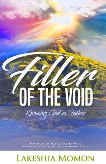 Filler of the Void: Knowing God as Father