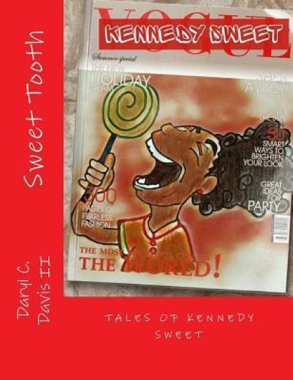 Sweet Tooth: Tales OF Kennedy Sweet