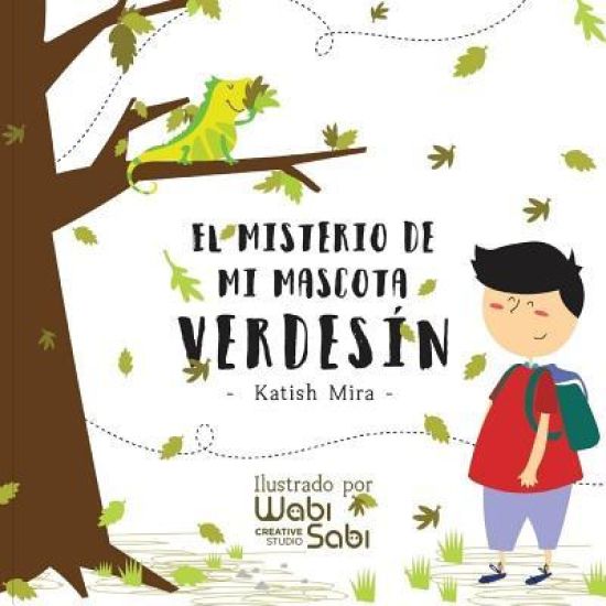 El misterio de mi mascota Verdesín