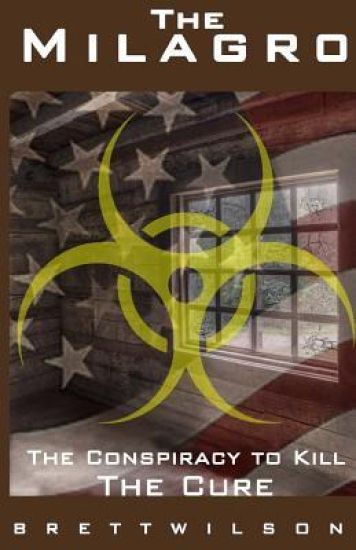 The Milagro: The Conspiracy to Kill The Cure