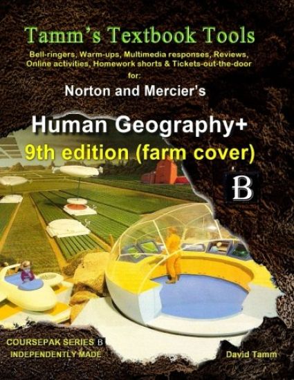 Norton & Mercier's Human Geography 9th edition+ Activities Bundle: Bell-ringers, warm-ups, multimedia responses & online activities to accompany this