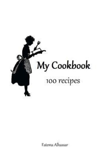 My Cookbook 100 recipes