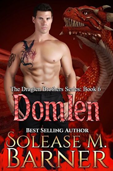 The Draglen Brothers Series - Domlen Bk 6