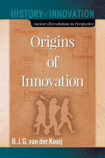 Origins of Innovation: Ancient (R)Evolutions in Perspective