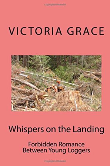 Whispers on the Landing: Forbidden Romance Between Yound Loggers