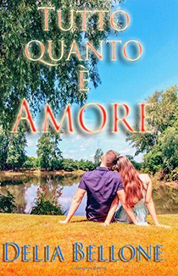 Tutto quanto è amore