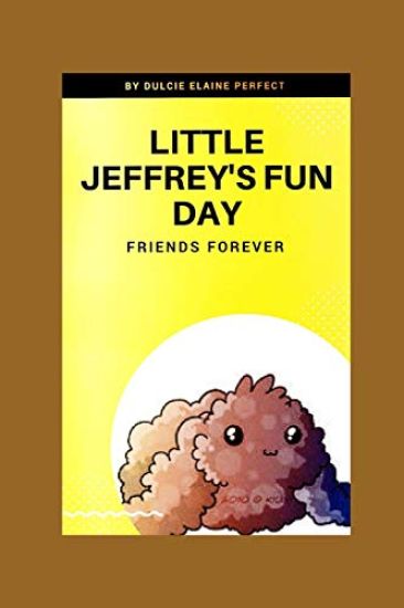 Little Jeffrey's Fun Day: Best Friends
