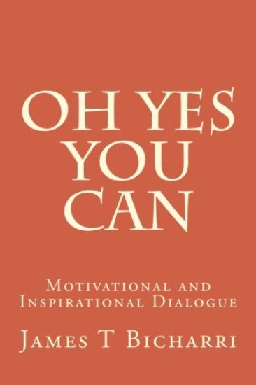Oh Yes You Can: Motivational and Inspirational Dialogue