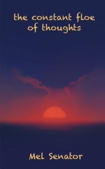 The constant floe of thoughts