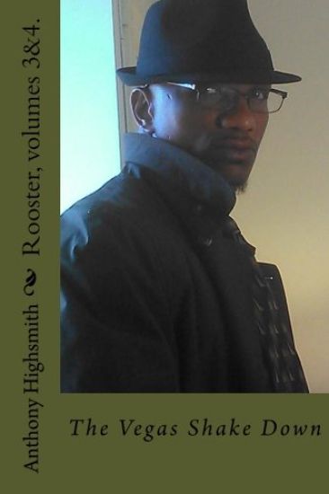 Rooster, volumes 3&4.: The Vegas Shake Down