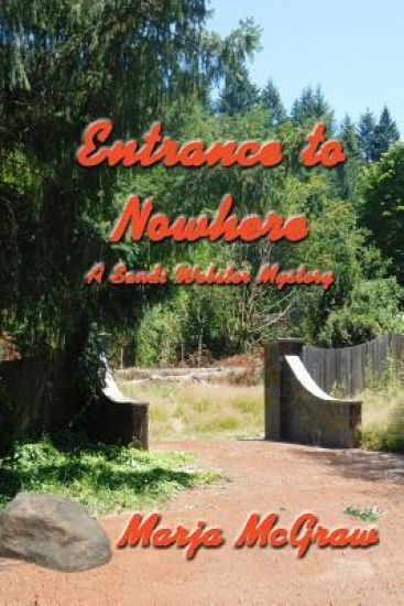 Entrance to Nowhere: A Sandi Webster Mystery