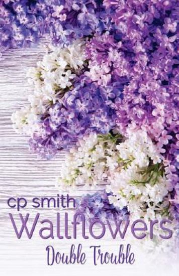 Wallflowers: Double Trouble