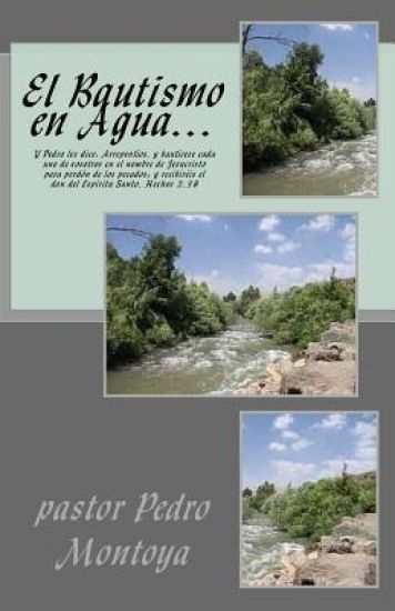 El Bautismo en Agua... Rito, Tradicion o un Acto Espiritual