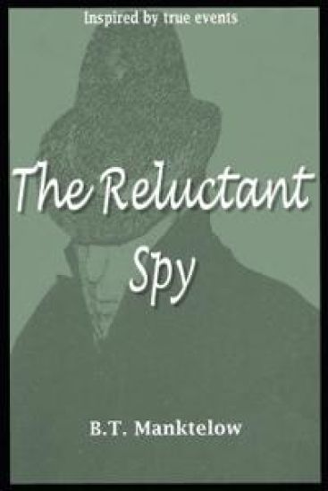 The Reluctant Spy